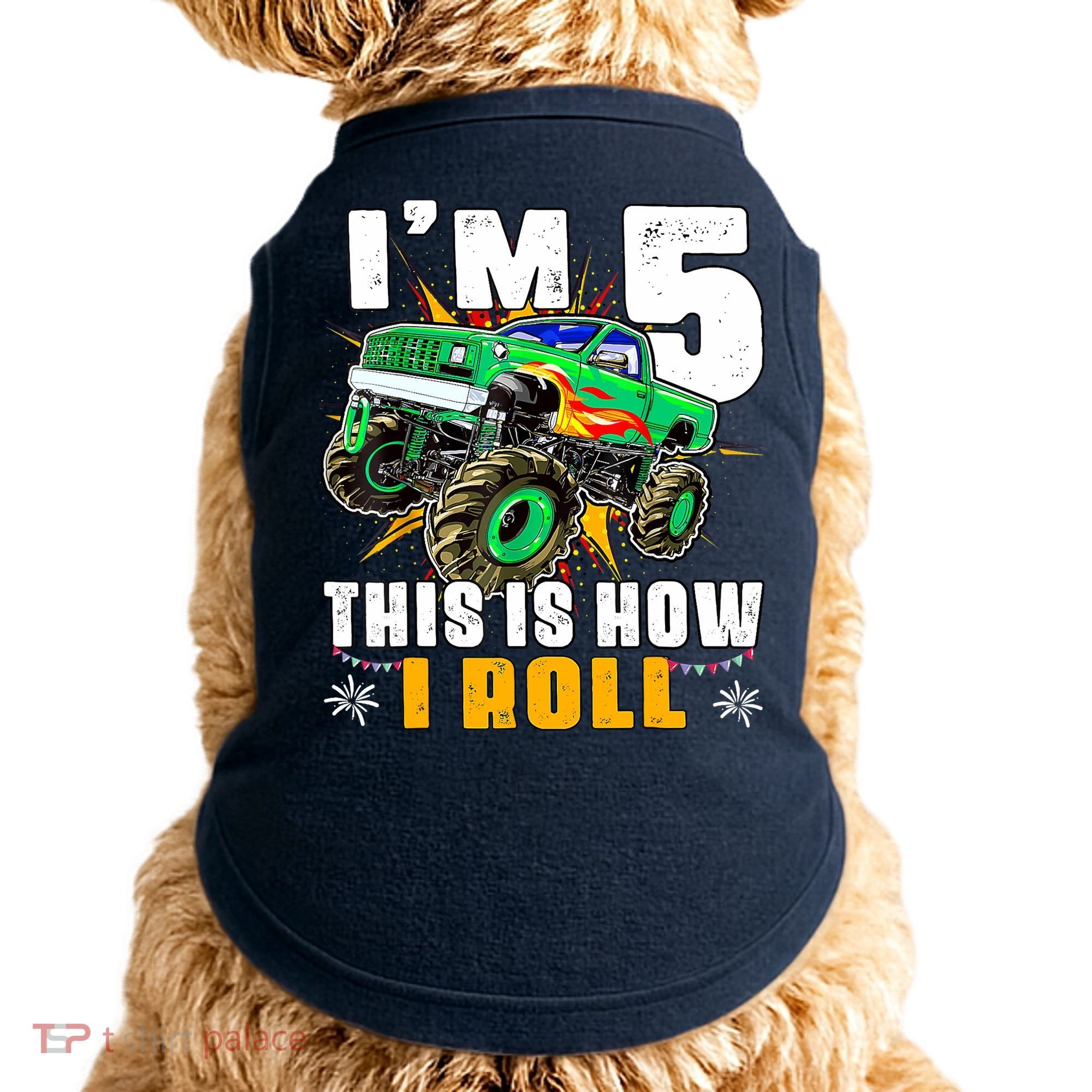 Im 5 This Is How I Roll Monster Truck 5th Birthday Boy Doggie Tank