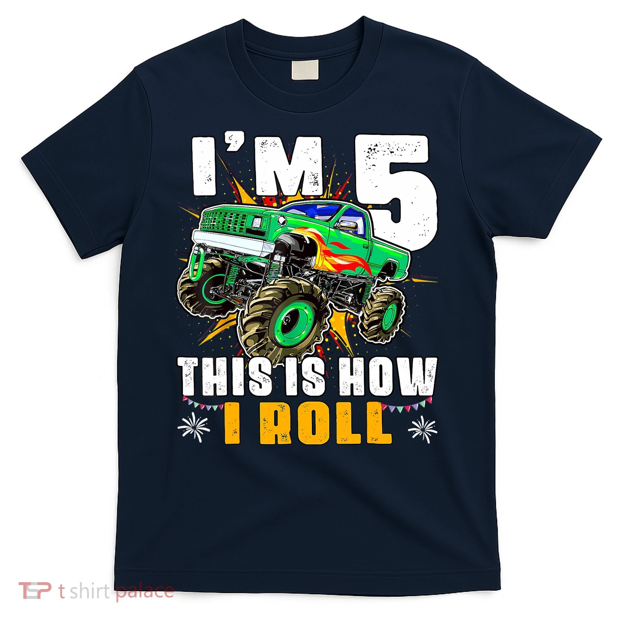 Im 5 This Is How I Roll Monster Truck 5th Birthday Boy T-Shirt