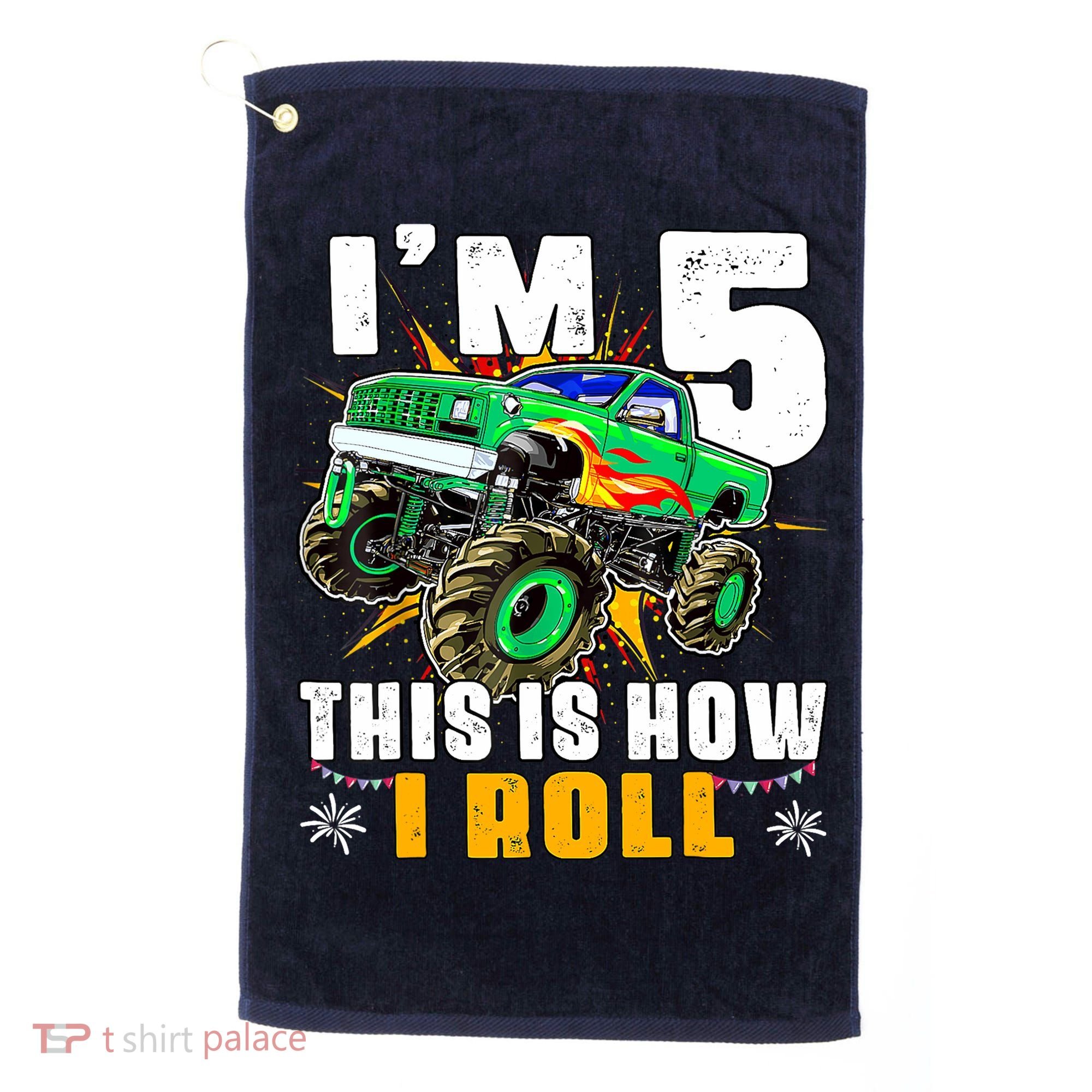 Im 5 This Is How I Roll Monster Truck 5th Birthday Boy Golf Towel
