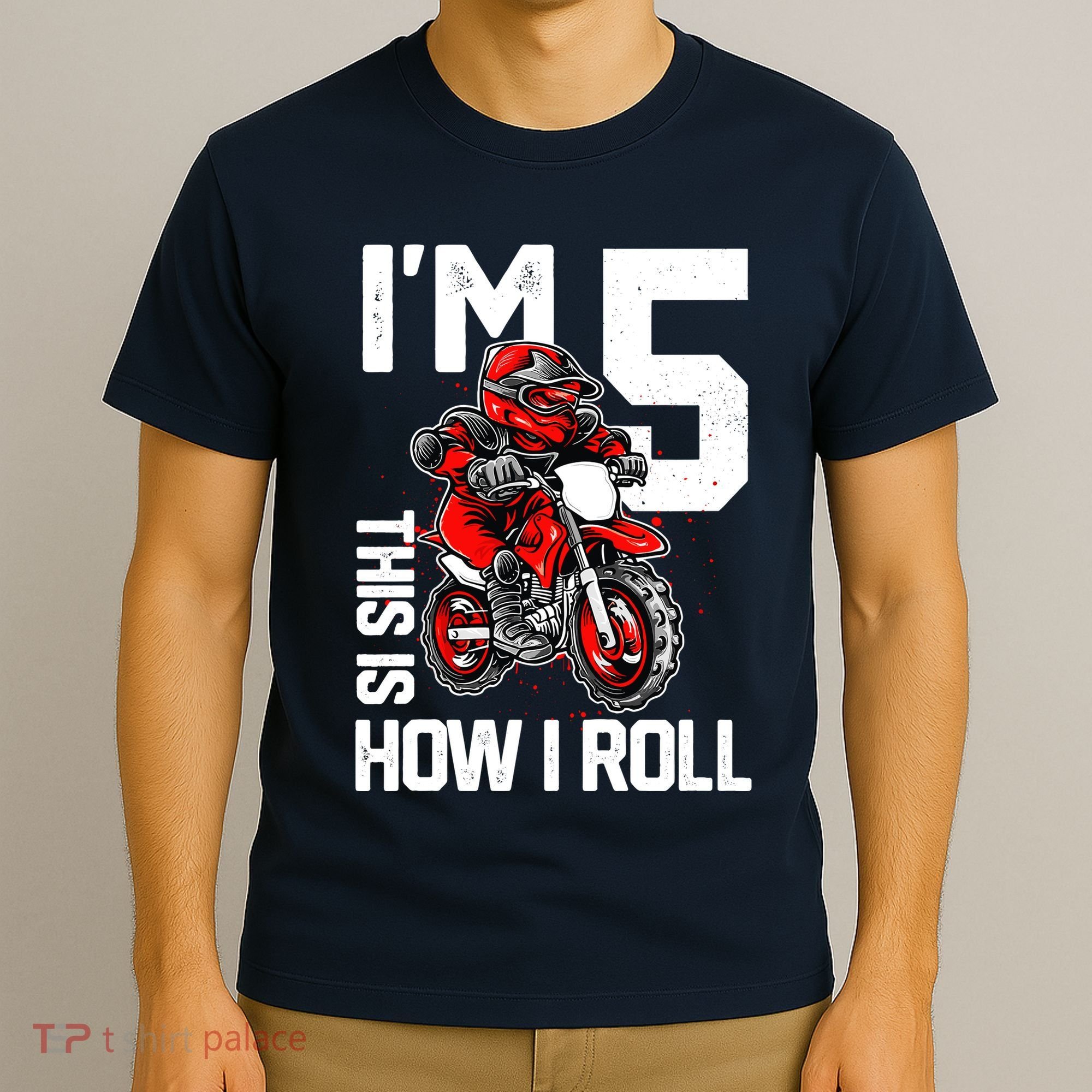 Im 5 This Is How I Roll Dirt Bike 5th Birthday Party Boy T-Shirt