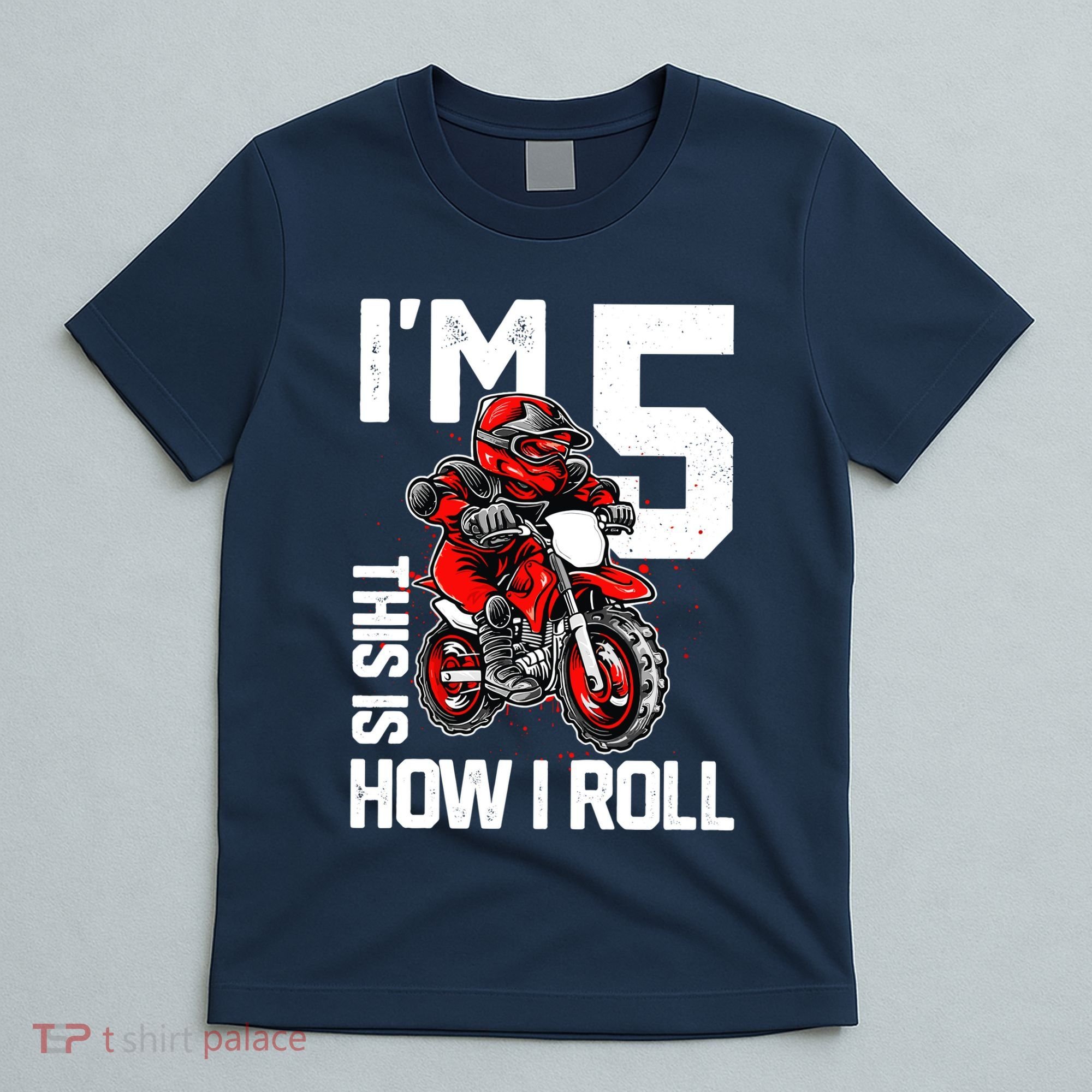 Im 5 This Is How I Roll Dirt Bike 5th Birthday Party Boy T-Shirt