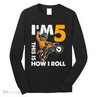 IM 5 This Is How I Roll Dirt Bike 5th Birthday Party Boy Long Sleeve Shirt thumb 0