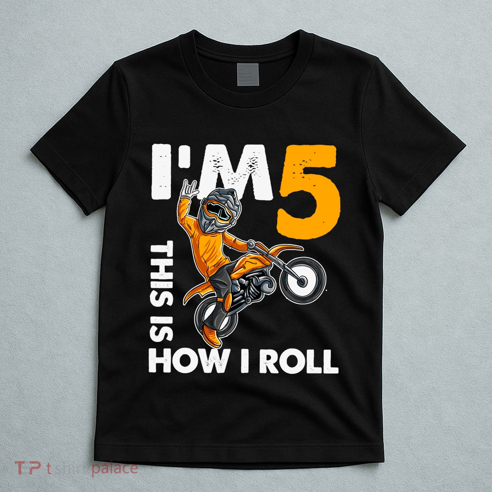 IM 5 This Is How I Roll Dirt Bike 5th Birthday Party Boy T-Shirt