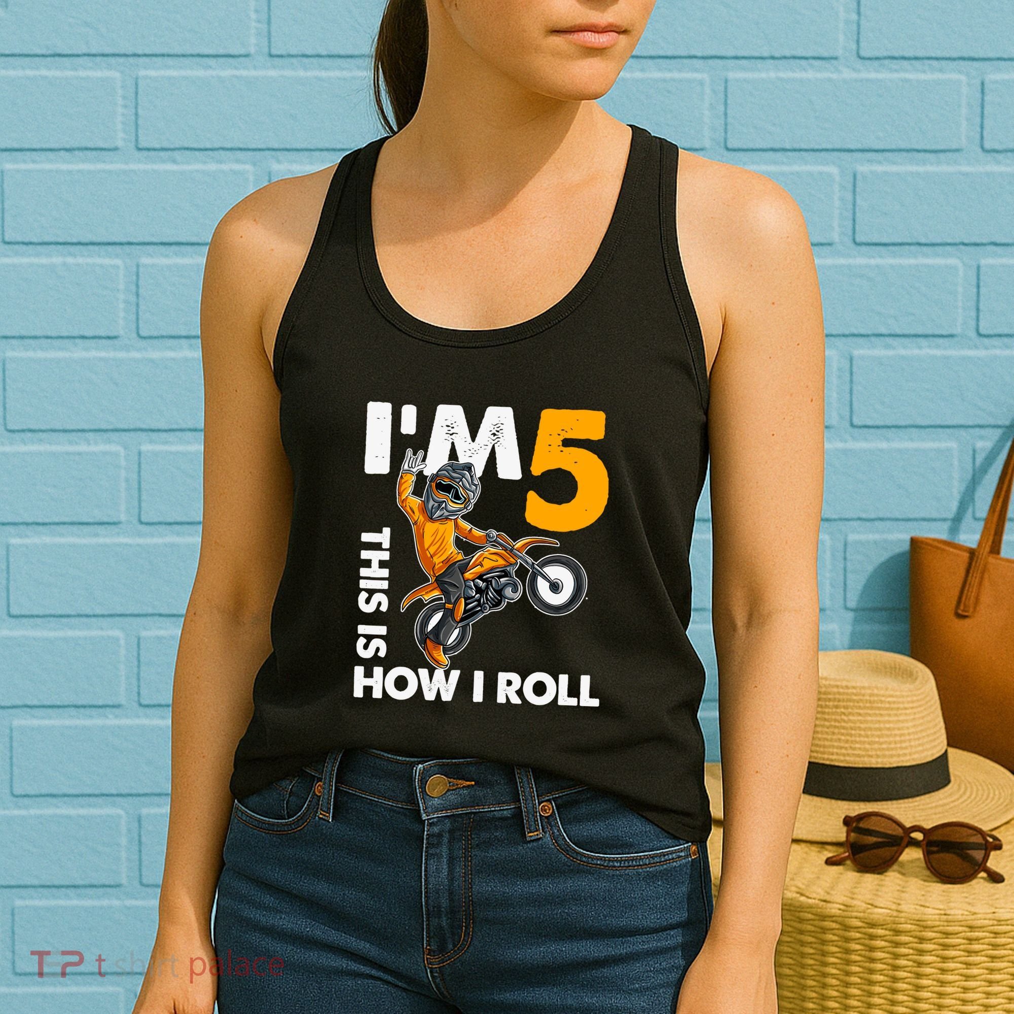 IM 5 This Is How I Roll Dirt Bike 5th Birthday Party Boy Women's Tank Top