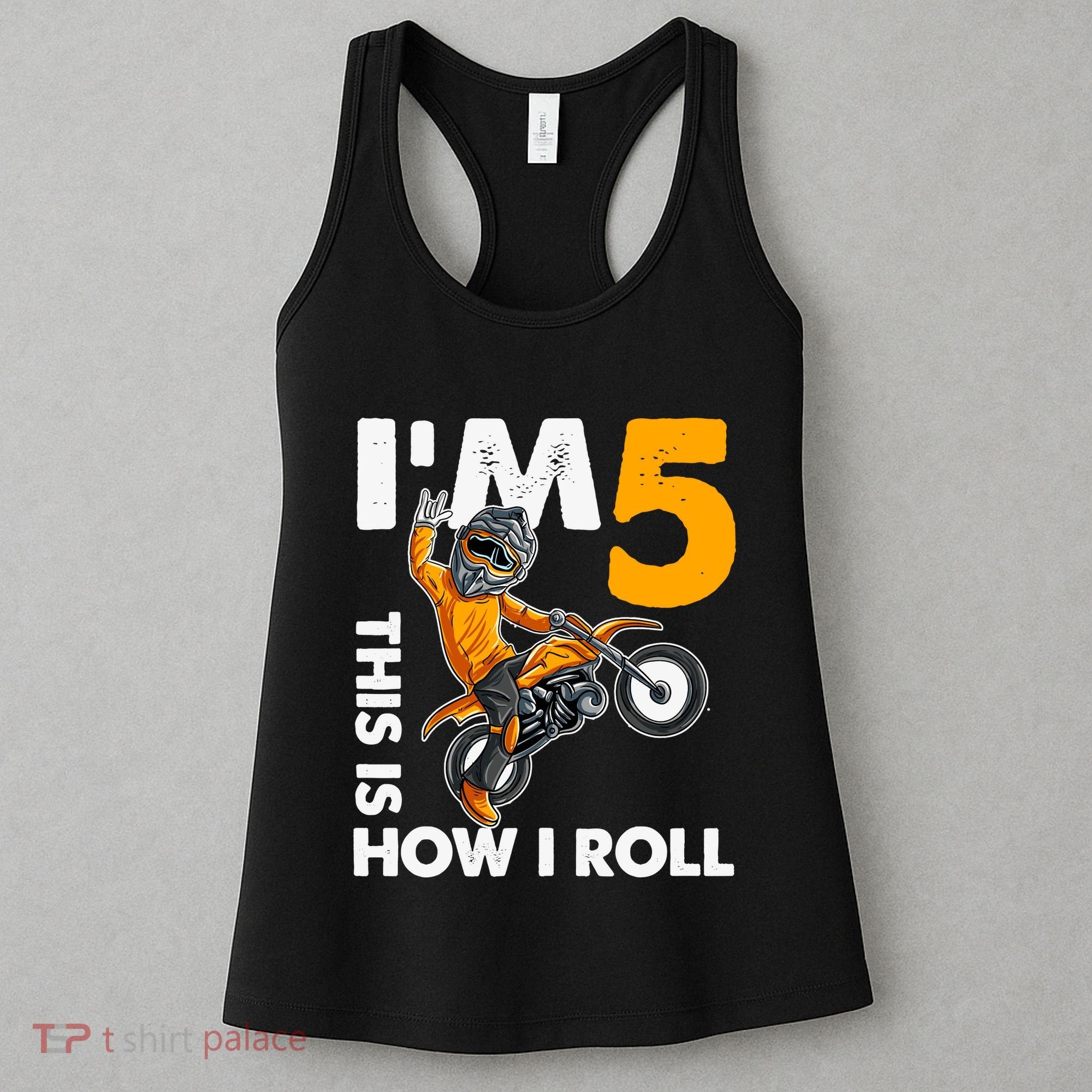 IM 5 This Is How I Roll Dirt Bike 5th Birthday Party Boy Women's Tank Top