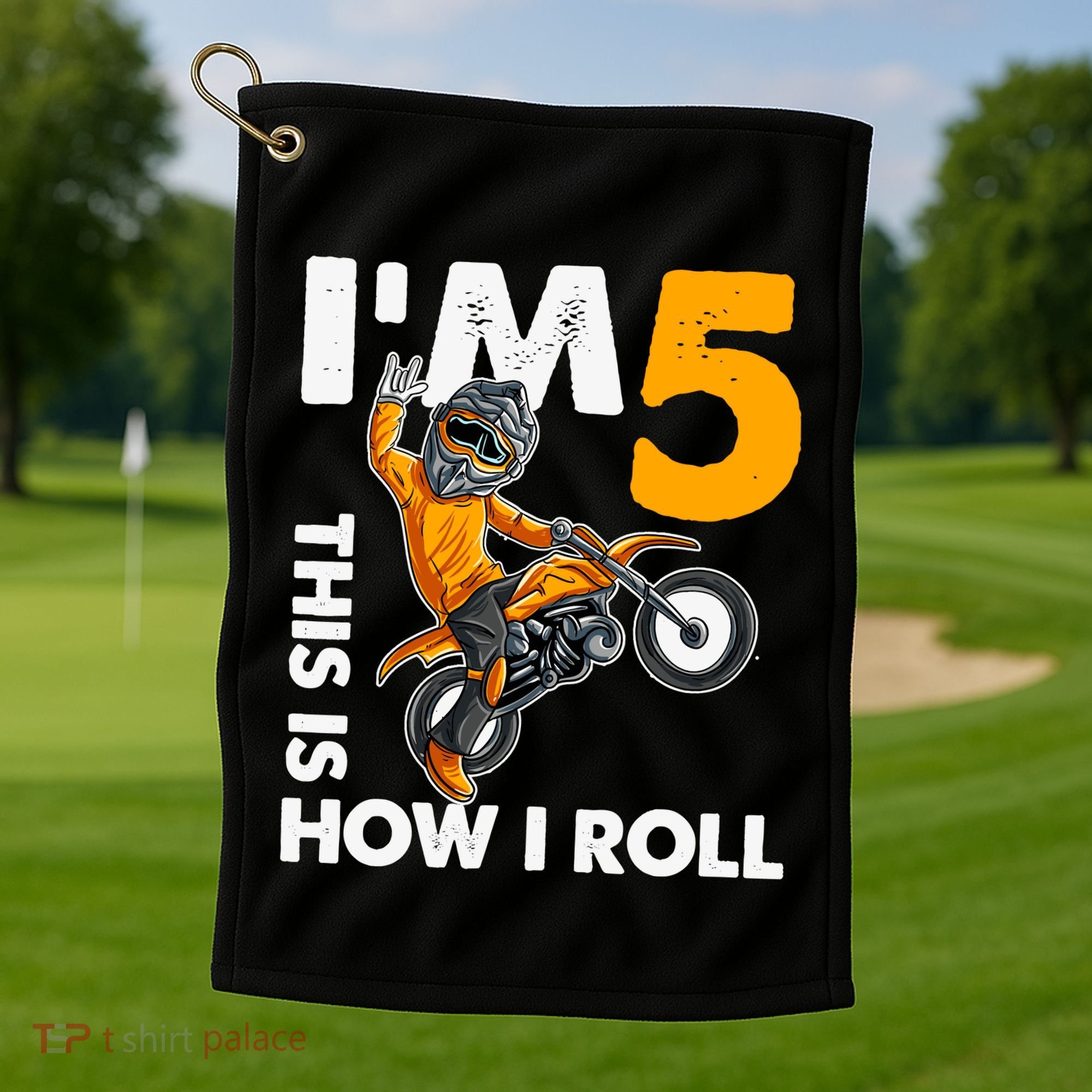 IM 5 This Is How I Roll Dirt Bike 5th Birthday Party Boy Golf Towel