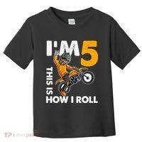 IM 5 This Is How I Roll Dirt Bike 5th Birthday Party Boy Toddler T-Shirt thumb 0