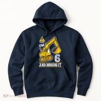IM 6 And Digging It 6th Birthday Boy Construction Hoodie thumb 0
