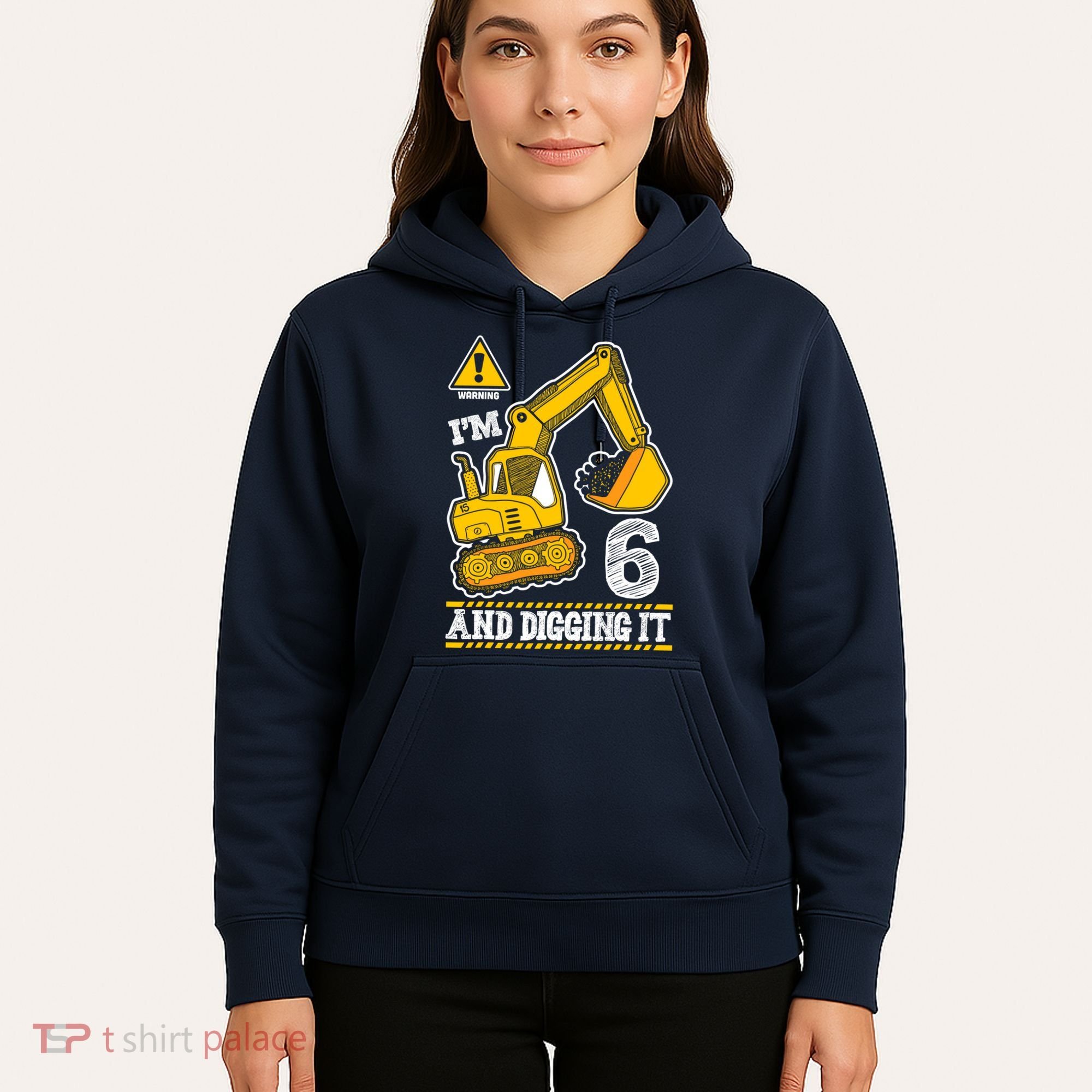 IM 6 And Digging It 6th Birthday Boy Construction Hoodie