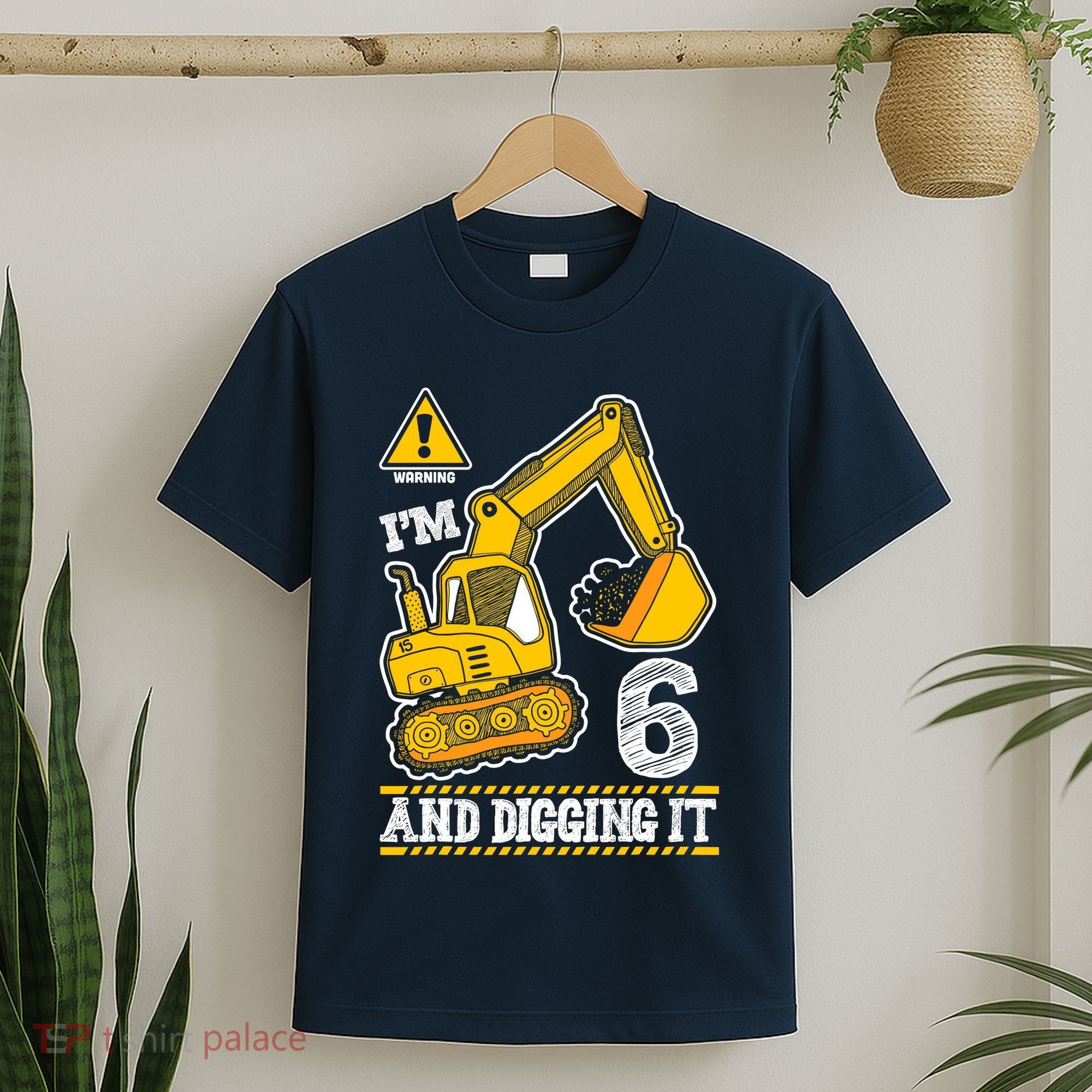IM 6 And Digging It 6th Birthday Boy Construction T-Shirt