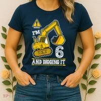 IM 6 And Digging It 6th Birthday Boy Construction Women's T-Shirt thumb 2