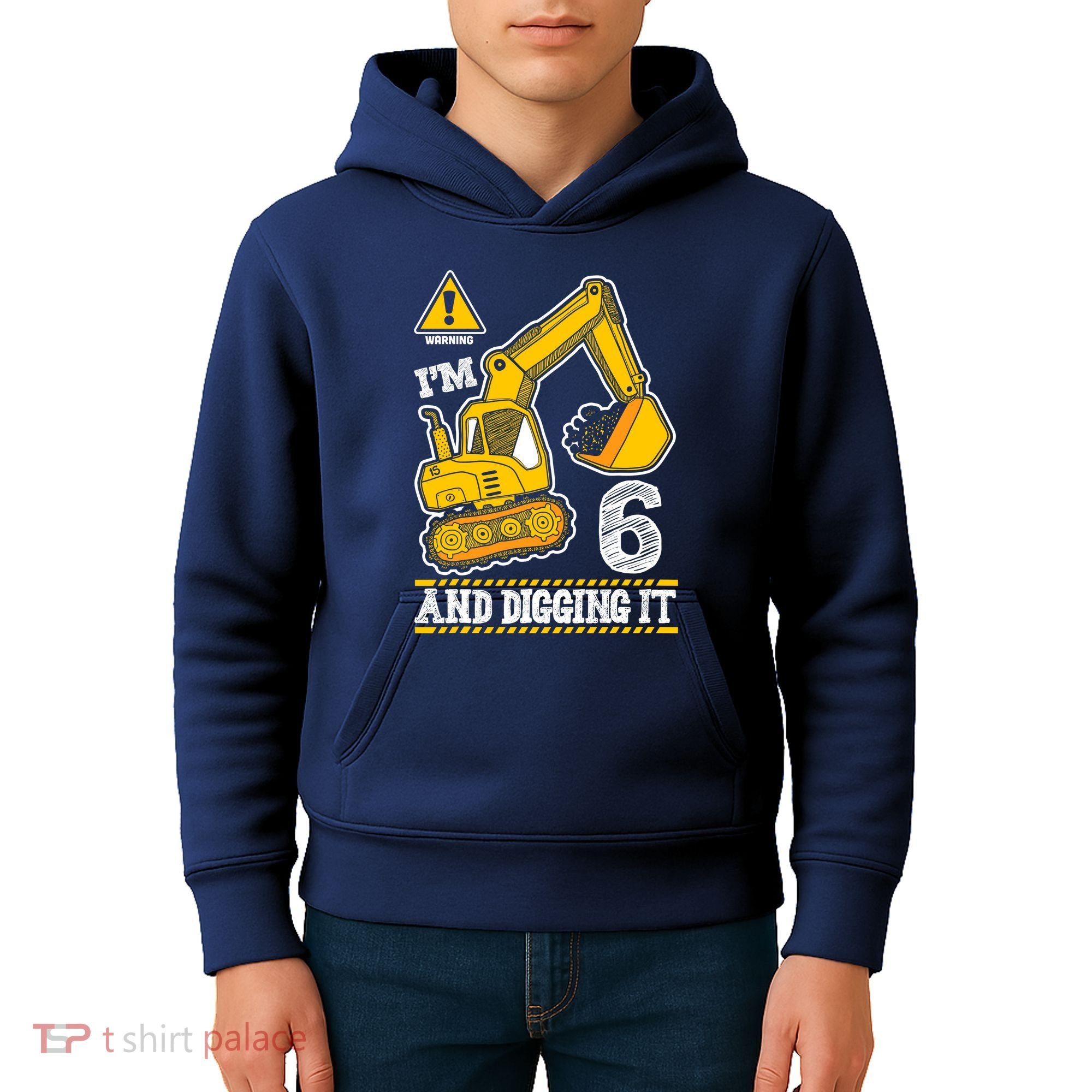 IM 6 And Digging It 6th Birthday Boy Construction Kids Hoodie