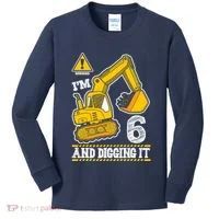 IM 6 And Digging It 6th Birthday Boy Construction Kids Long Sleeve Shirt thumb 0