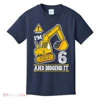 IM 6 And Digging It 6th Birthday Boy Construction Kids T-Shirt thumb 0