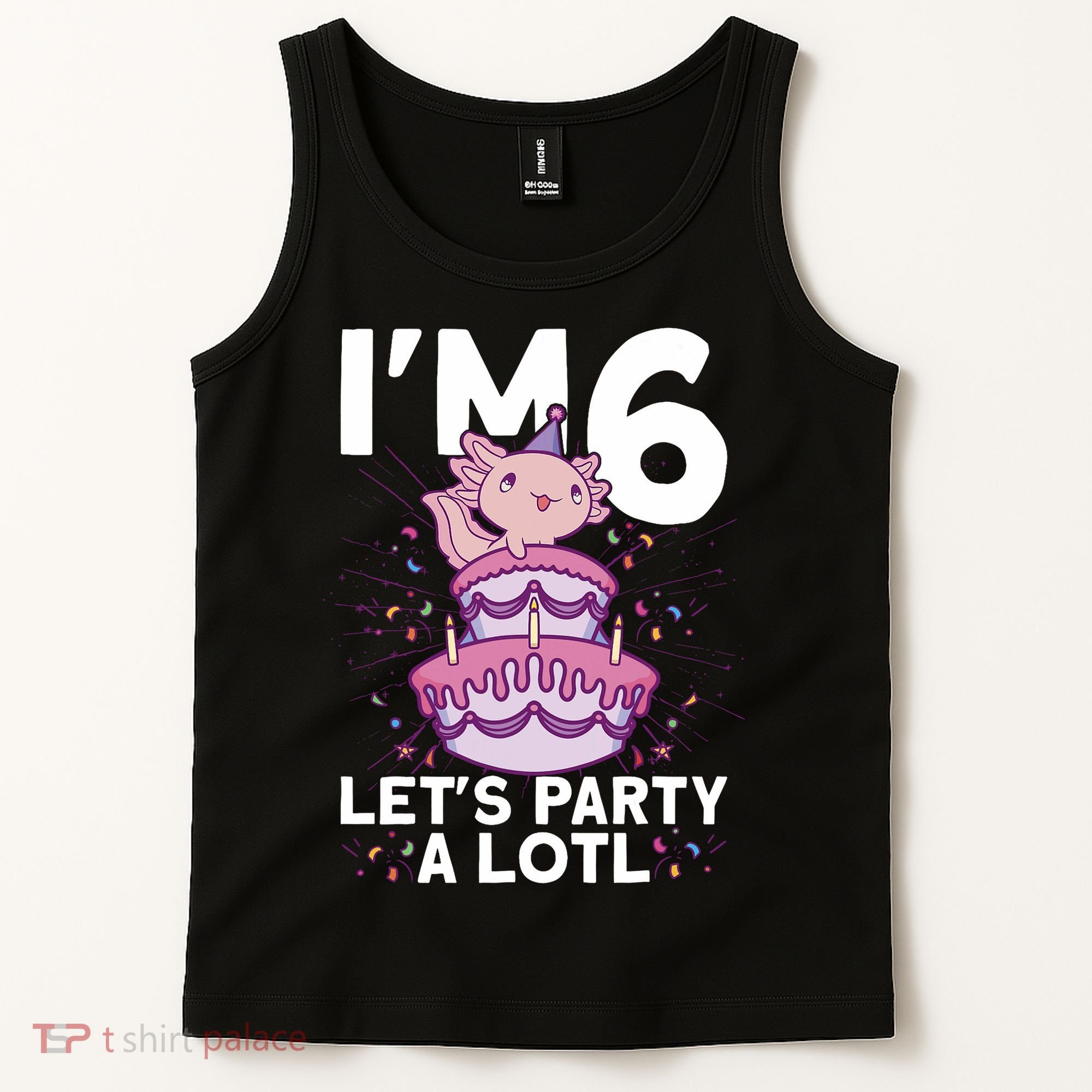 I'm 6 Bday Axolotl Party Cute 6th Birthday Axolotl Tank Top