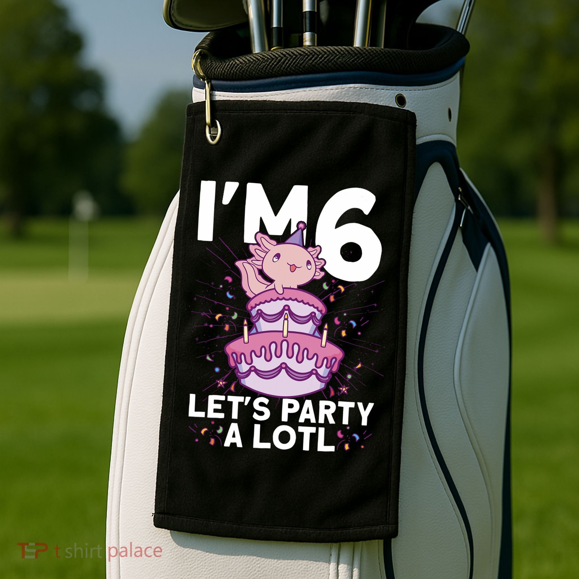 I'm 6 Bday Axolotl Party Cute 6th Birthday Axolotl Golf Towel