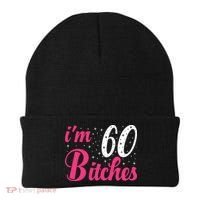 I'm 60 Bitches Wo 60th Birthday 60 Years Old Birthday Long Sleeve Beanie thumb 0