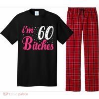 I'm 60 Bitches Wo 60th Birthday 60 Years Old Birthday Long Sleeve Pajama Set thumb 0