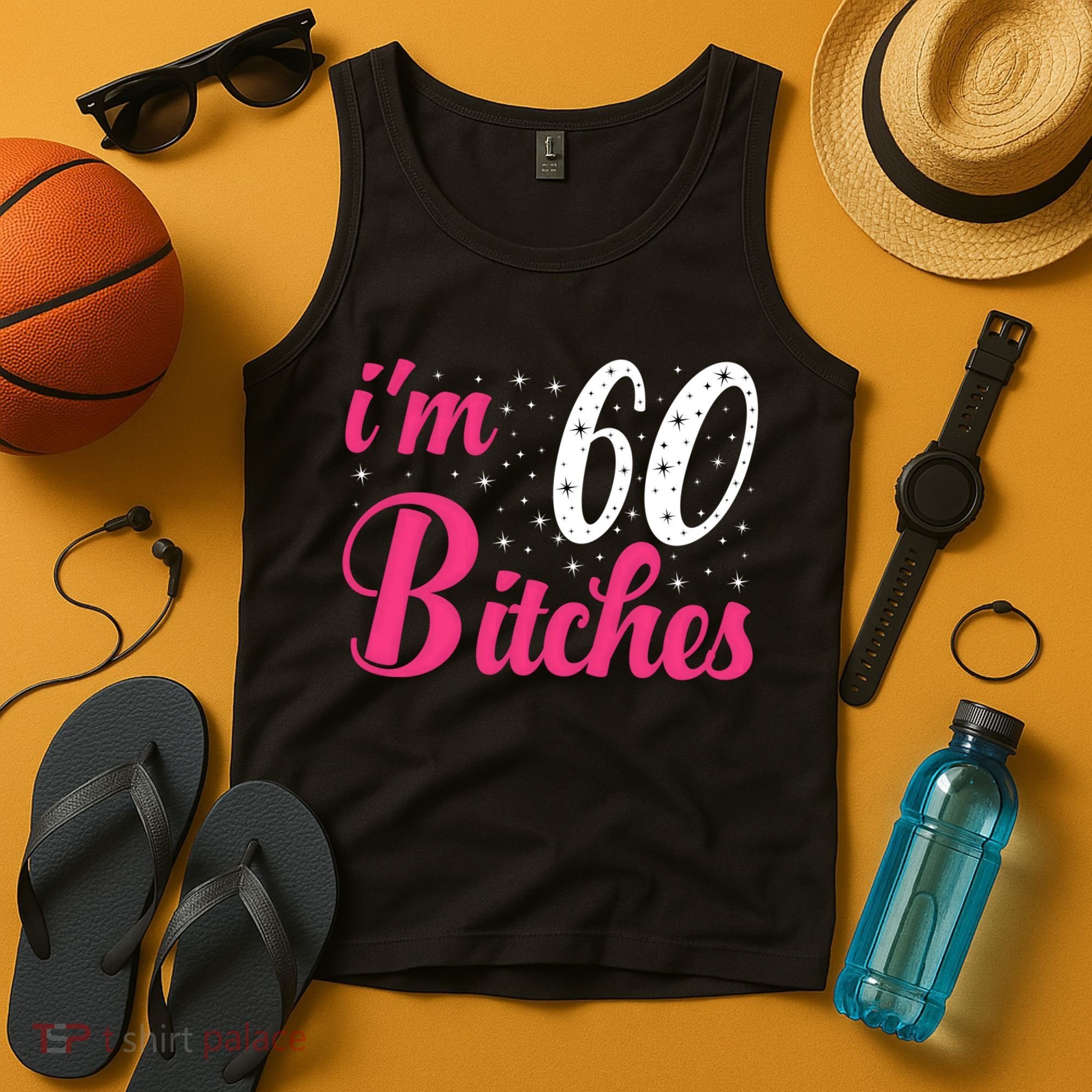 I'm 60 Bitches Wo 60th Birthday 60 Years Old Birthday Long Sleeve Tank Top