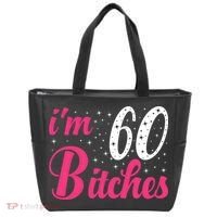 I'm 60 Bitches Wo 60th Birthday 60 Years Old Birthday Long Sleeve Tote Bag thumb 0