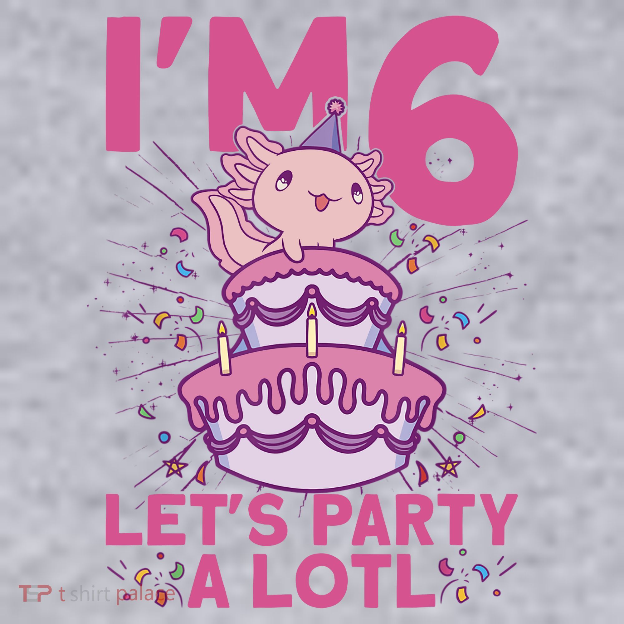 I'm 6 Bday Axolotl Party Cute 6th Birthday Axolotl Women's Sweatshirt