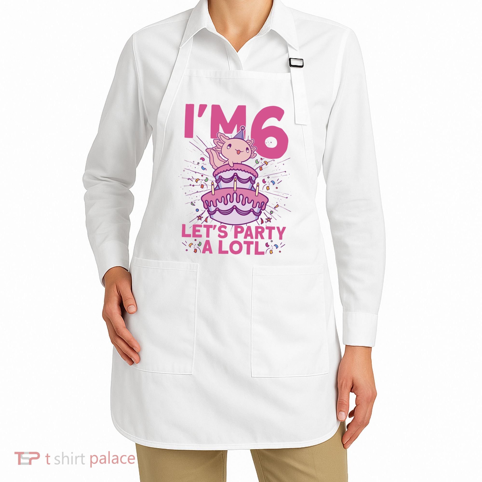 I'm 6 Bday Axolotl Party Cute 6th Birthday Axolotl Apron