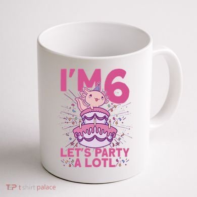 I'm 6 Bday Axolotl Party Cute 6th Birthday Axolotl Coffee Mug back
