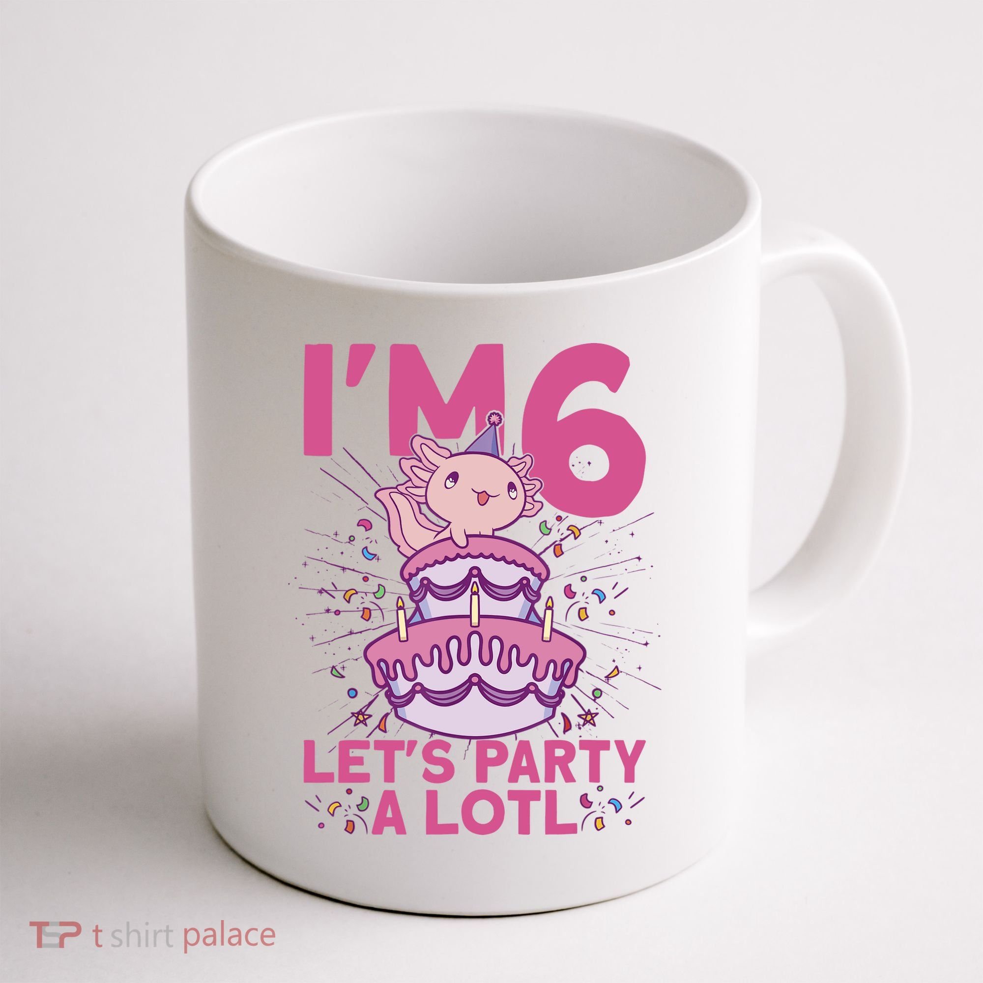 I'm 6 Bday Axolotl Party Cute 6th Birthday Axolotl Coffee Mug