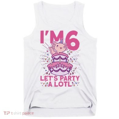 I'm 6 Bday Axolotl Party Cute 6th Birthday Axolotl Tank Top