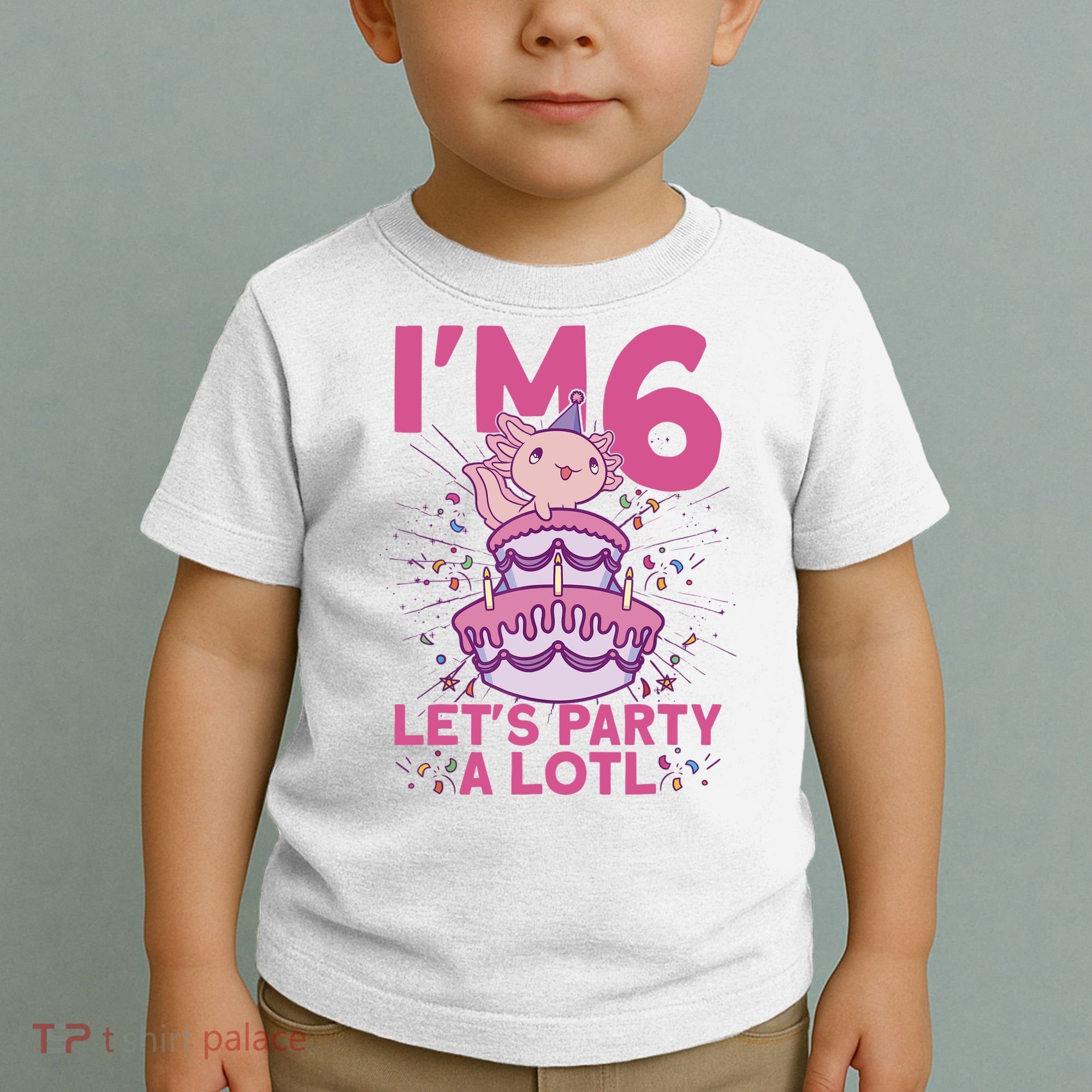 I'm 6 Bday Axolotl Party Cute 6th Birthday Axolotl Toddler T-Shirt