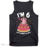 I'm 6 Birthday Axolotl Party 6th Birthday Cute Axolotl Tank Top thumb 0