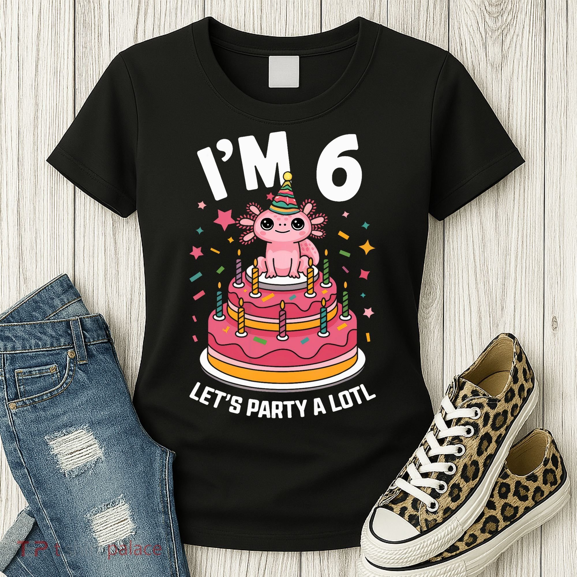 I'm 6 Birthday Axolotl Party 6th Birthday Cute Axolotl Women's T-Shirt