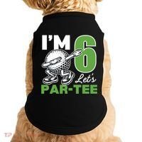 IM 6 LetS Par 6th Years Old Golf Party Birthday Gift Doggie Tank thumb 0
