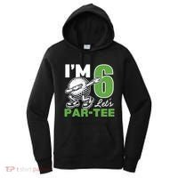 IM 6 LetS Par 6th Years Old Golf Party Birthday Gift Women's Hoodie thumb 0