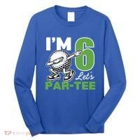 IM 6 LetS Par 6th Years Old Golf Party Birthday Gift Long Sleeve Shirt thumb 0