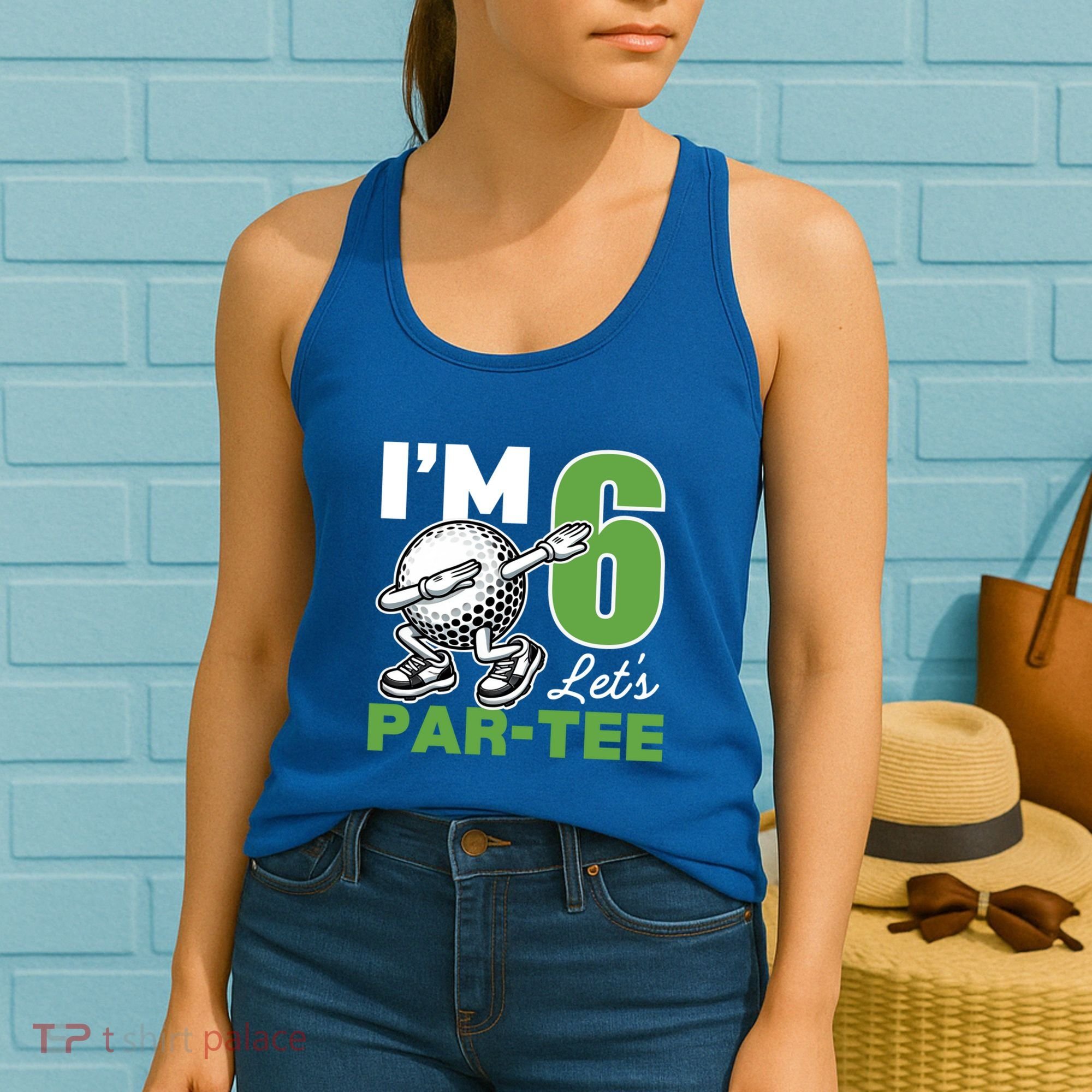 IM 6 LetS Par 6th Years Old Golf Party Birthday Gift Women's Tank Top