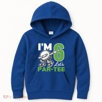 IM 6 LetS Par 6th Years Old Golf Party Birthday Gift Kids Hoodie thumb 0