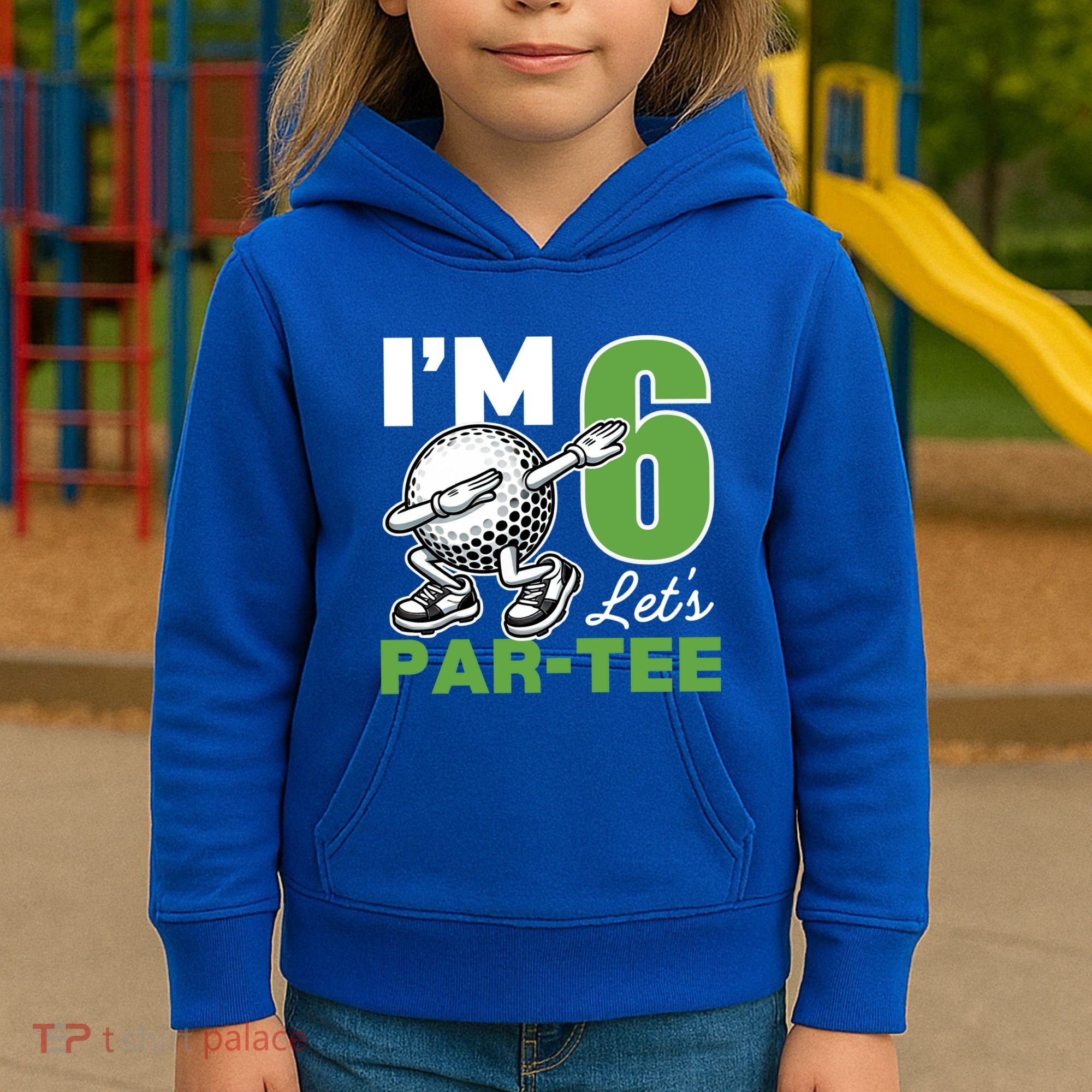 IM 6 LetS Par 6th Years Old Golf Party Birthday Gift Kids Hoodie