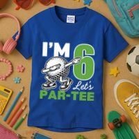 IM 6 LetS Par 6th Years Old Golf Party Birthday Gift Kids T-Shirt thumb 3