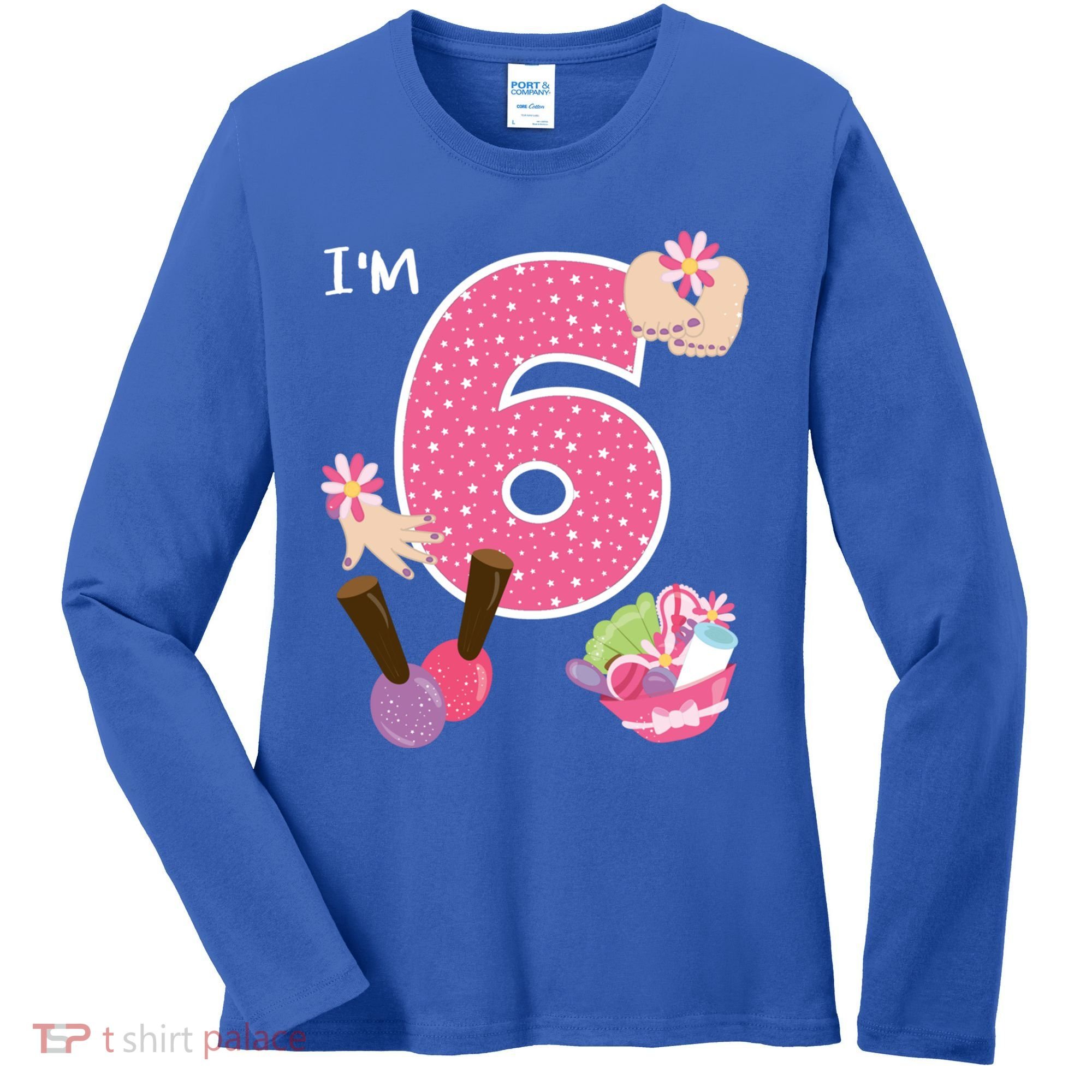I'm 6 Spa Party Birthday Nail Polish Makeup Birthday Gift Women's Long Sleeve Shirt