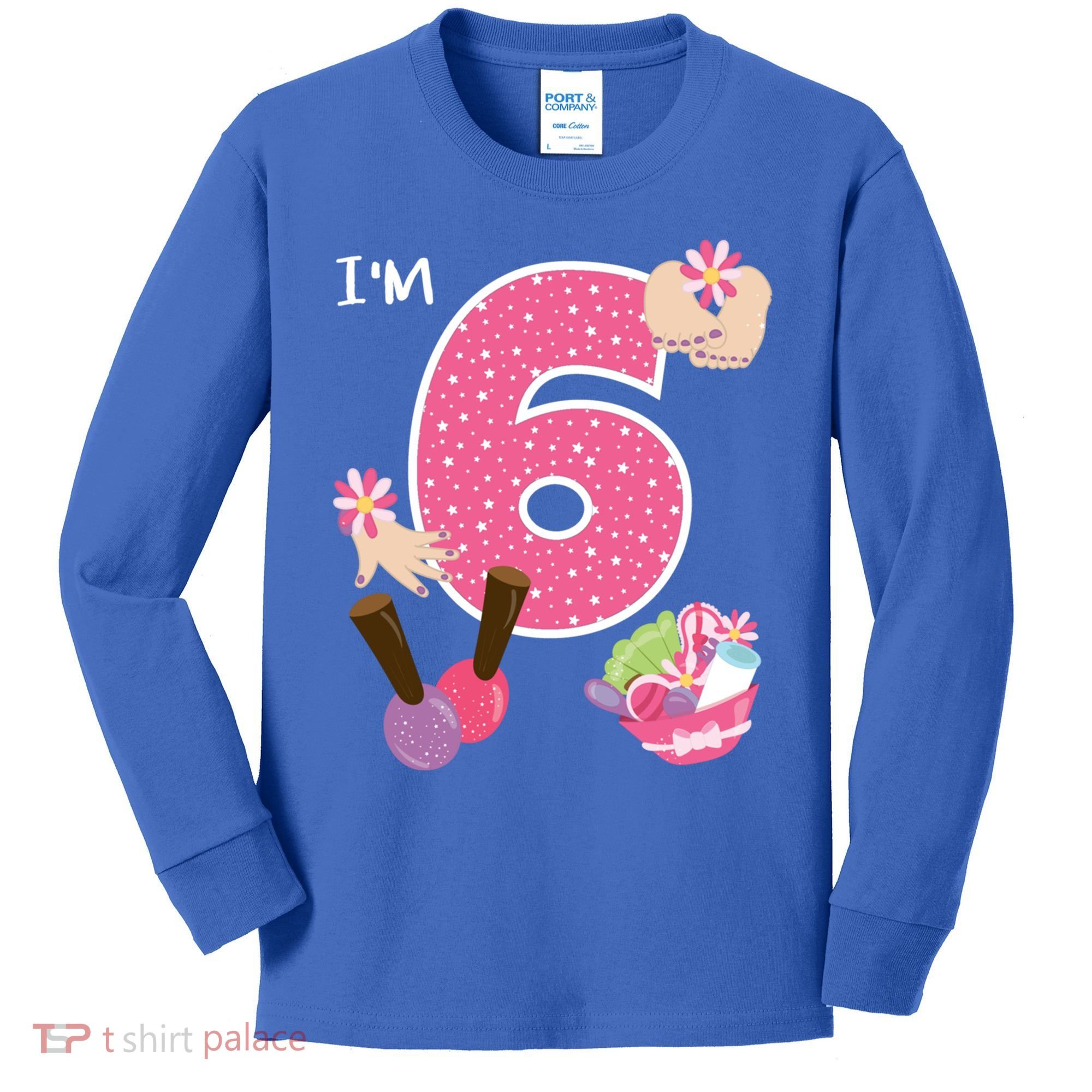 I'm 6 Spa Party Birthday Nail Polish Makeup Birthday Gift Kids Long Sleeve Shirt