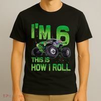 IM 6 This Is How I Roll Monster Truck 6th Birthday T-Shirt thumb 3