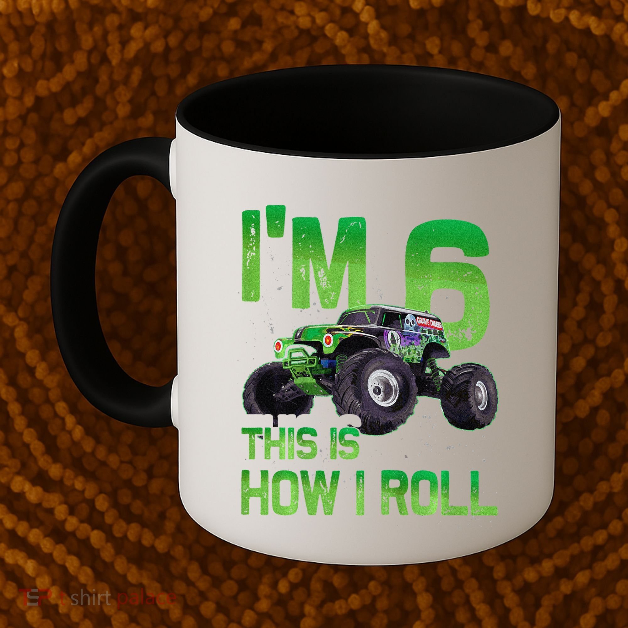 IM 6 This Is How I Roll Monster Truck 6th Birthday Coffee Mug