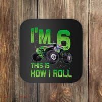 IM 6 This Is How I Roll Monster Truck 6th Birthday Coaster thumb 0