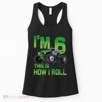 IM 6 This Is How I Roll Monster Truck 6th Birthday Women's Tank Top thumb 0