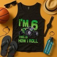 IM 6 This Is How I Roll Monster Truck 6th Birthday Tank Top thumb 4