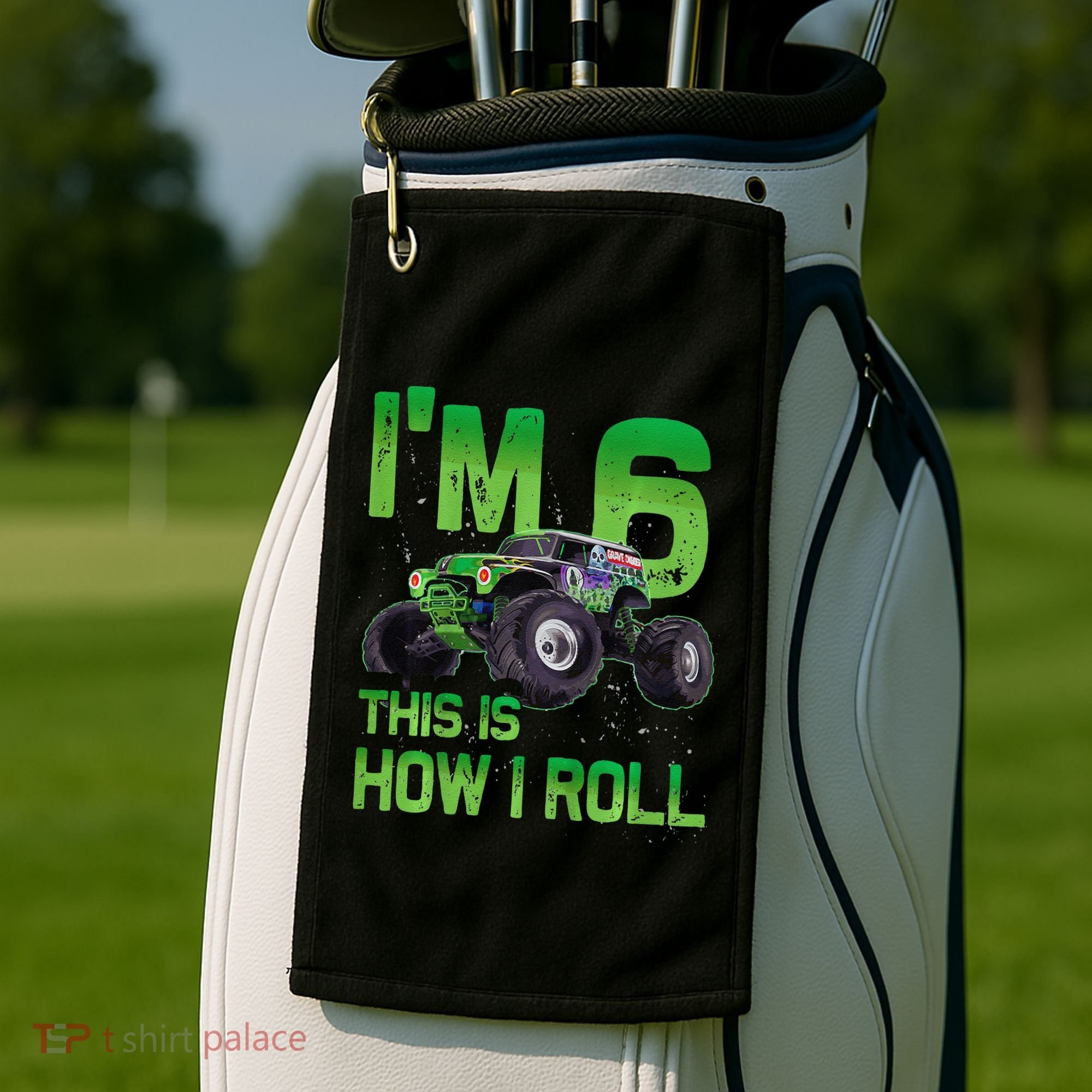 IM 6 This Is How I Roll Monster Truck 6th Birthday Golf Towel