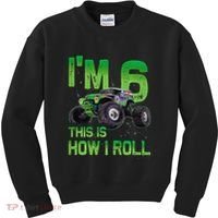 IM 6 This Is How I Roll Monster Truck 6th Birthday Kids Sweatshirt thumb 0
