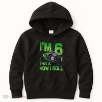 IM 6 This Is How I Roll Monster Truck 6th Birthday Kids Hoodie thumb 0
