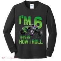 IM 6 This Is How I Roll Monster Truck 6th Birthday Kids Long Sleeve Shirt thumb 0